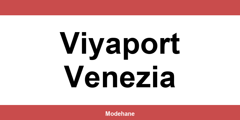 Tudors Viyaport Venezia mağazaları ve iletişim bilgileri